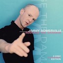 Jimmy Somerville - Something To Live For Sounds Of Life Full Vocal Club…