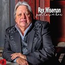 Rex Wiseman - Living in a Moment