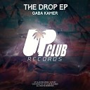 Gaba Kamer - This Is The Drop Original Mix