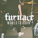 Furnace - Bleed You Dry