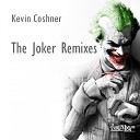 Kevin Coshner - The Joker MiniKore Remix