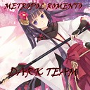 Metropol Romento - Dark Team Original Mix