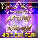 Molla Marquis Hitfinders feat Joanna Rays - Strong Enough Mirko Boni Remix
