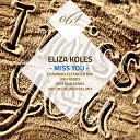 Eliza Koles - Miss You URH Dub Remix