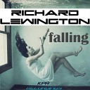 Richard Lewington - Falling DJ Nece Lift Me Up Remix