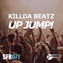 Killda Beatz - Up Jump Original Mix