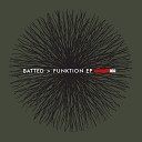 Batted - Funktion Original Mix