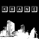 KRANE - He s Armed Original Mix