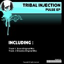 Tribal Injection - Scan Original Mix