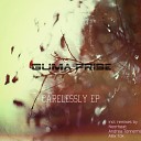 Guma Prise - Carelessly Andrea Tonnerre Remix