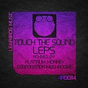 Touch The Sound - LEPS Corporation Mushrooms Remix