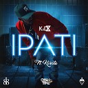 Kid X feat Kwesta - Ipati