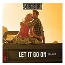 Smorgasbord - Let It Go On Hawkingbeats Remix