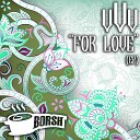 vVv - For Love Original Mix