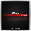 DJ Vais - Strain Andy Rio Remix