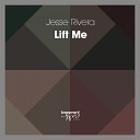 Jesse Rivera - Lift Me Original Mix