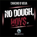 Chacho D Vega - Tolerancia Original Mix