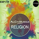 AllCityMusique - Religion Kalubration Underground Remix