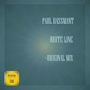 Paul Bassmant - White Line Original Mix