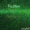 Vadim - Reflexion Original Mix