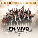 La Decima Banda - Atrapado