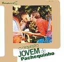 Maestro Pachequinho - A Time For Us Love Theme From Romeo And…