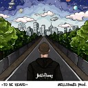 MELLIFLOUS - To Be Heard prod by MELLIBeats