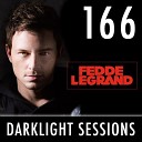 Fedde Le Grand - Dark Light Sessions 045