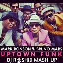 Mark Ronson ft Bruno Mars vs - Uptown Funk Dj R shiD Mash up