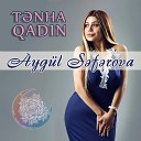 Aygul Seferova - Qadin