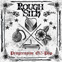Rough Silk - The Deeper the Wound