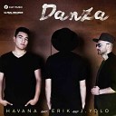 Havana Feat Erik J Yolo - Danza Dj San Edit