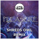 Button Boks - Pleasure Shreds Owl Remix