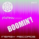 Plateau - Boomin Original Mix
