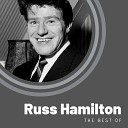 Russ Hamilton - The Things I Didn t Say