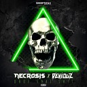 Necrosis Deviouz - Drop That Sh t Original Mix