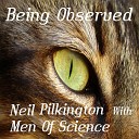 Neil Pilkington with Men Of Science - The One and Only