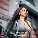 Eleni Foureira - Triumph