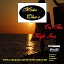 Mister Classic - On The High Seas