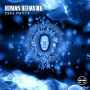 Human Behavior - The Ayahuasca Ceremony Original Mix