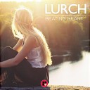 Lurch - Beating Heart Original Mix