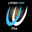 Leonid Gnip - Fire Radio Edit