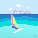 A Vision Of Panorama - Seaside Tune Original Mix