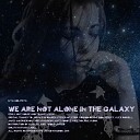 Ilya Golitsyn - We Are Not Alone In The Galaxy Trance Mix