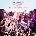 FPL CAIAFFA - Enjoy The Silence Tomorroland Mix