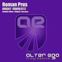 Roman Prus - Bright Moments Original Mix