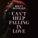 Haley Reinhart - Can t Help Falling in Love Single