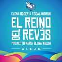 Elena Roger Escalandrum - La Reina Batata