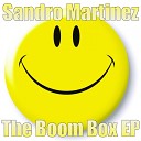 Sandro Martinez - Boom Box Original Mix
