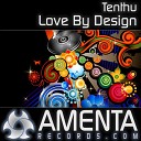 Tenthu - Love By Design Allan O Marshall Remix